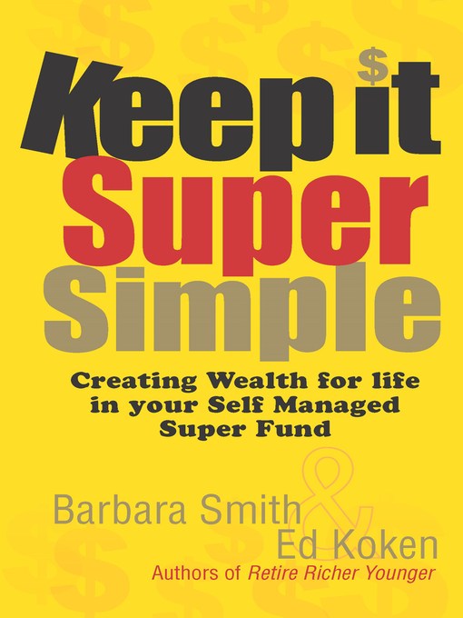 Title details for Keep it Super Simple by Barbara Smith - Available